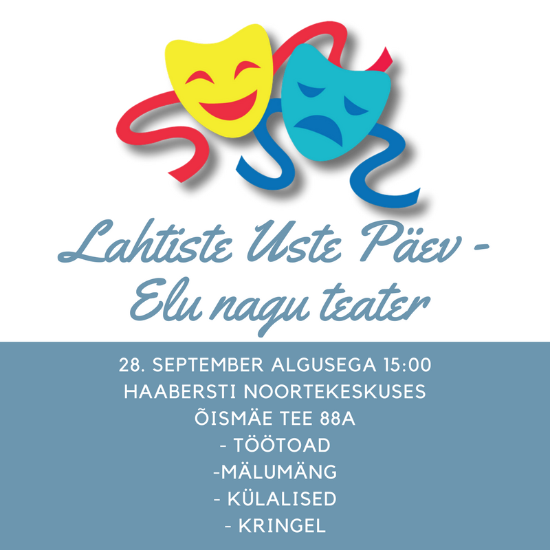 Lahtiste Uste Päev Elu nagu teater