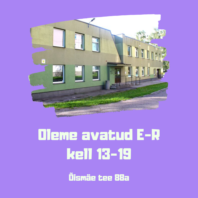 Oleme avatud E R kell 13 19